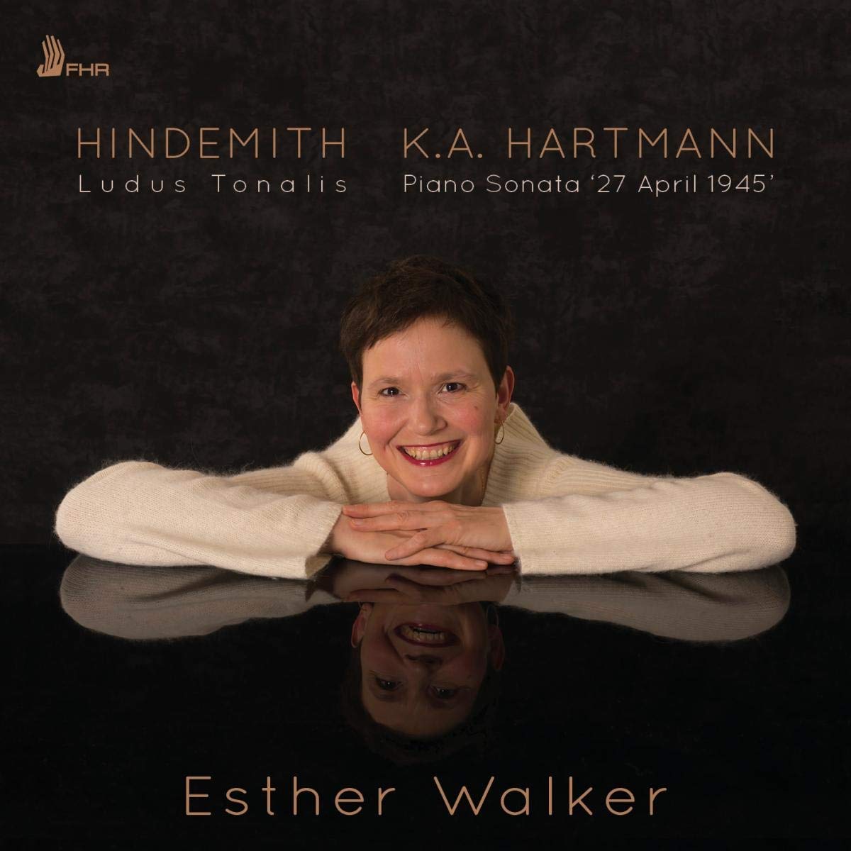 Hindemith: Ludus Tonalis, Hartmann: Piano Sonata '27 April 1945'