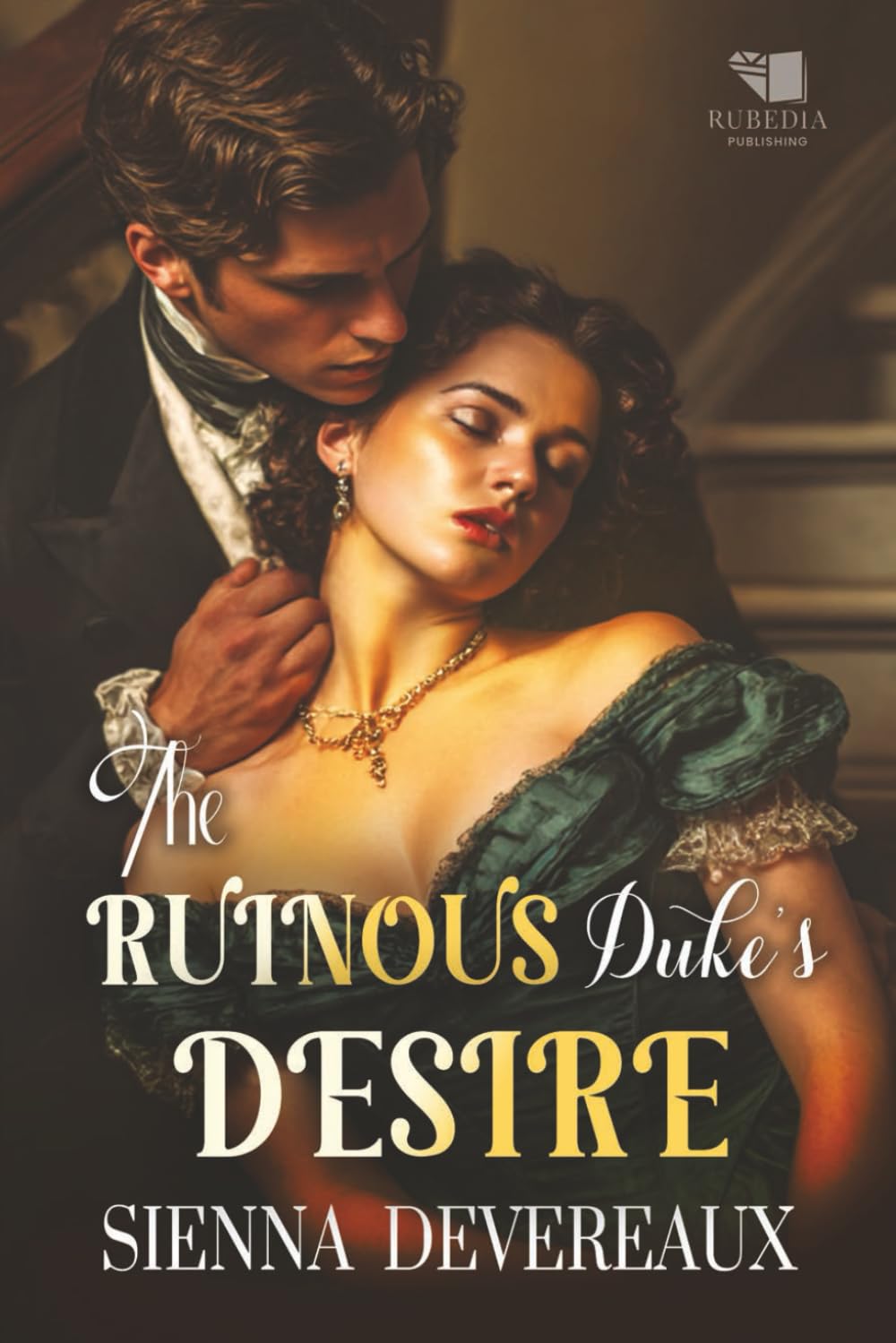 The Ruinous Duke's Desire: A Steamy Regency Romance Book: 2 (Vows of Desire)