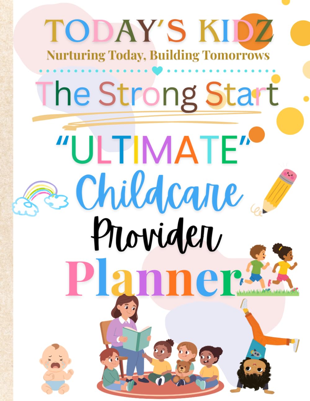 The Ultimate Childcare Provider Planner