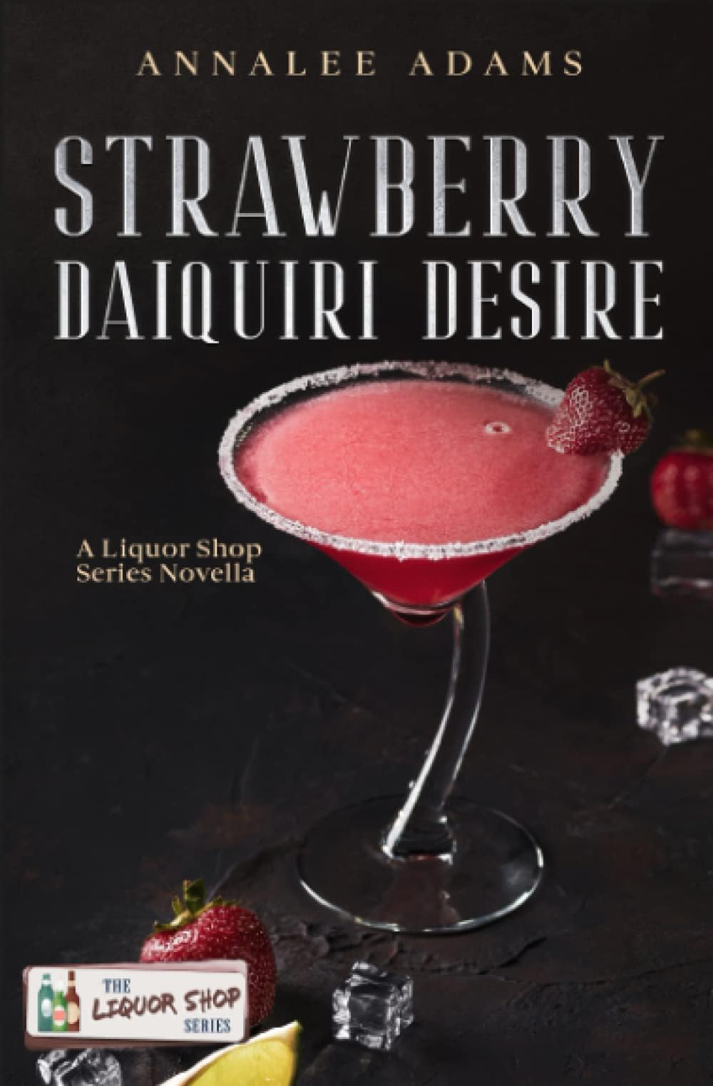 Strawberry Daiquiri Desire: An urban fantasy paranormal hunter book (The Shop Series, Band 3)