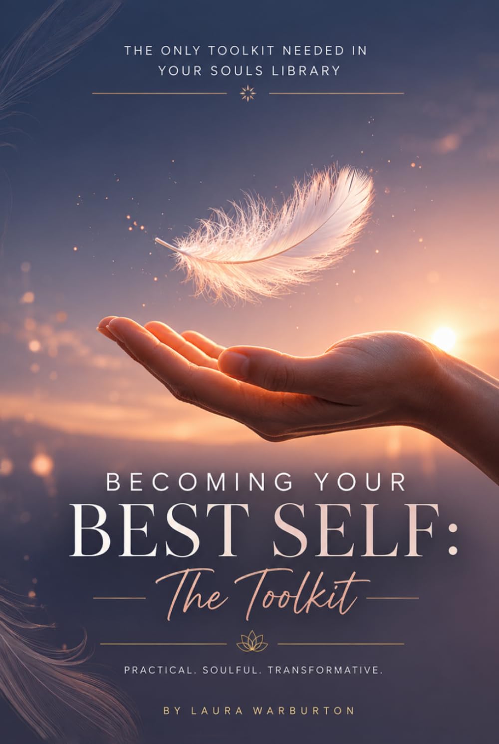 Becoming your best self – The Toolkit