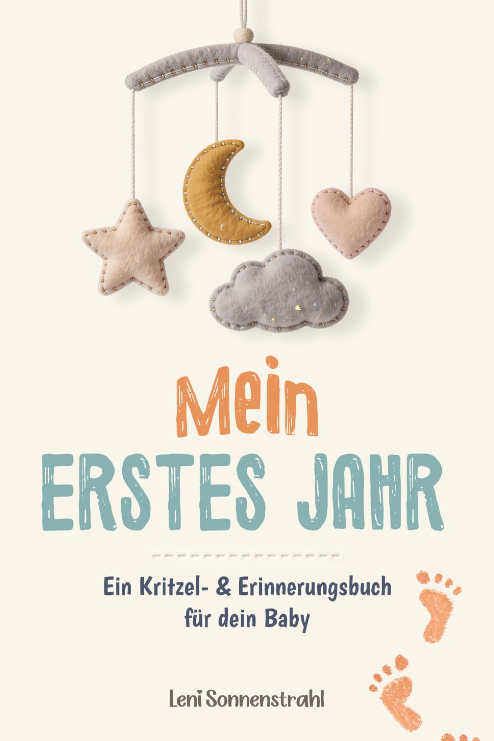 Mein erstes Jahr: Baby Erinnerungsbuch & Kritzelbuch 0–12 Monate | Einfache Formen zum Kritzeln & Malen | Meilensteine, Fotos & Erinnerungen | Geschenk zur Geburt