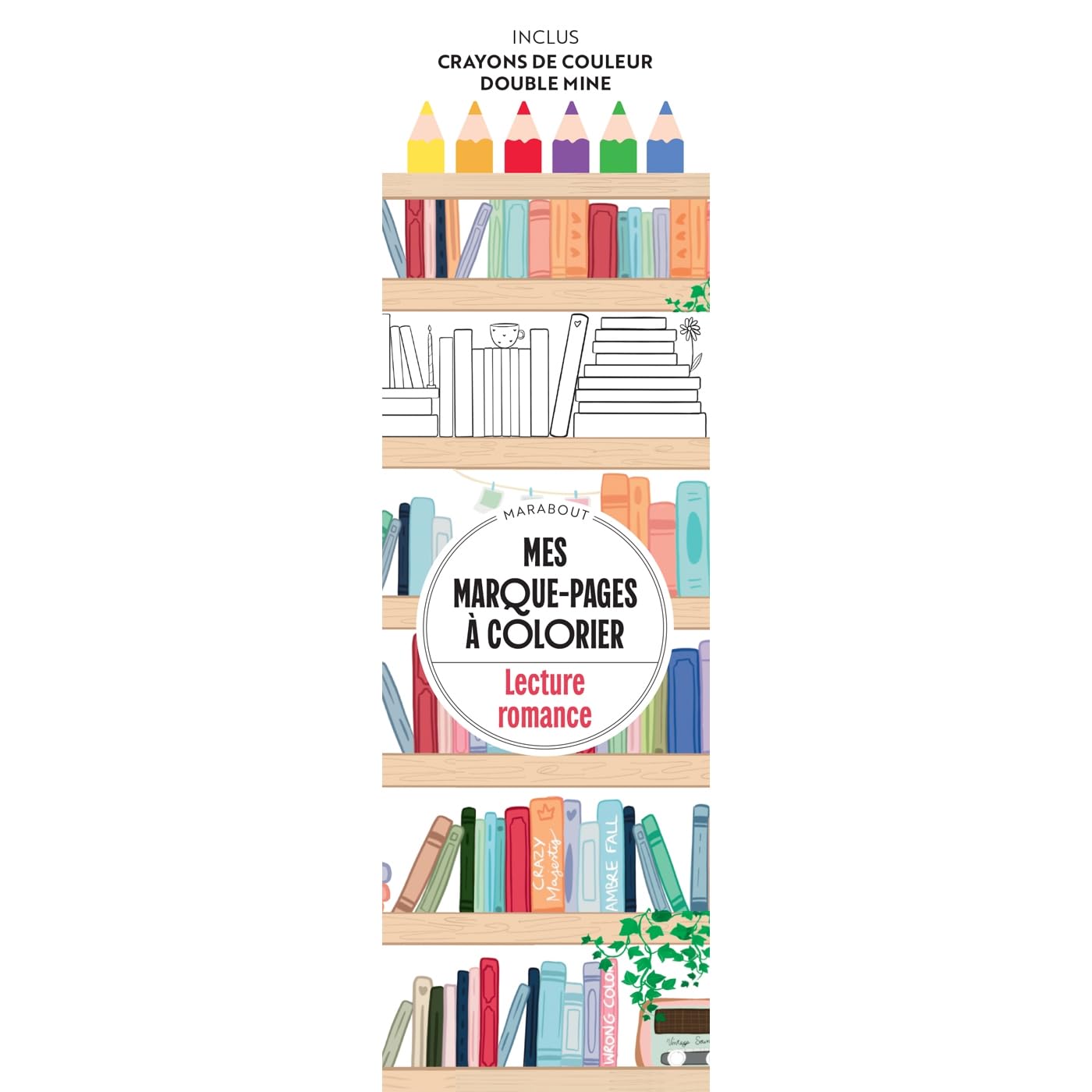 Lecture romance - Mes marque-pages à colorier: Avec crayons de couleur double mine: 31611