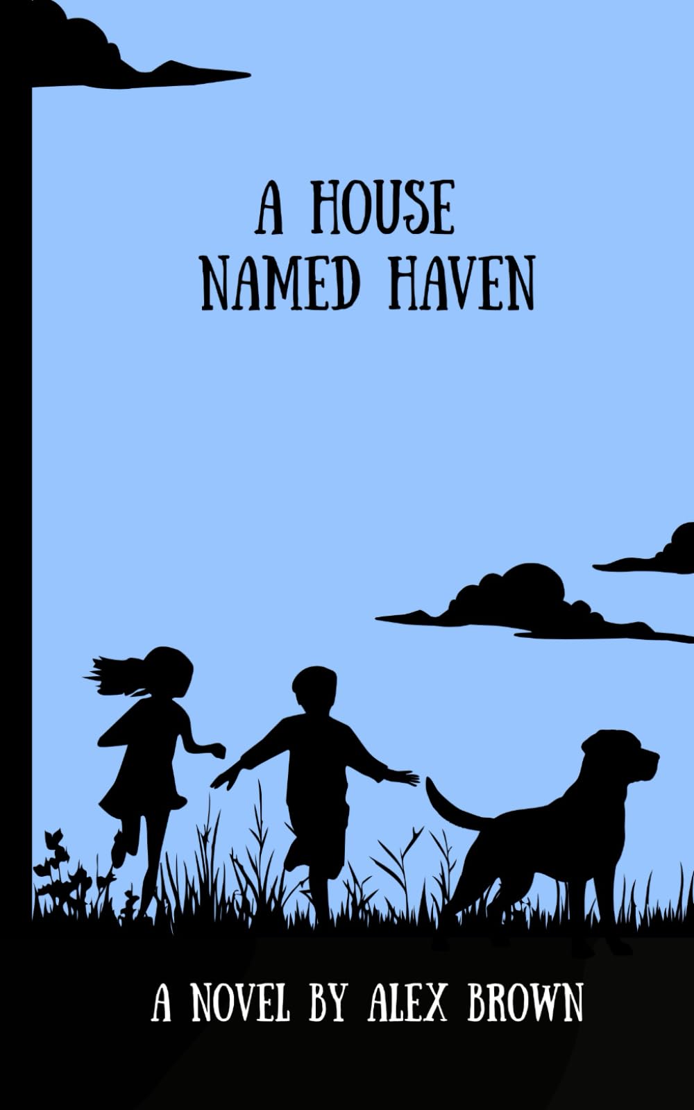 A House Named Haven (The Tale of Rose and Ed)