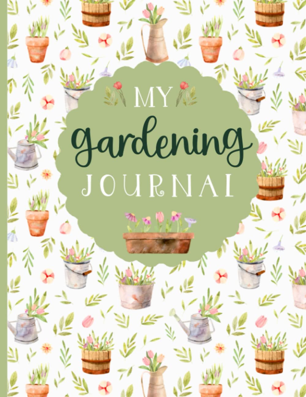 My Gardening Journal and Planner