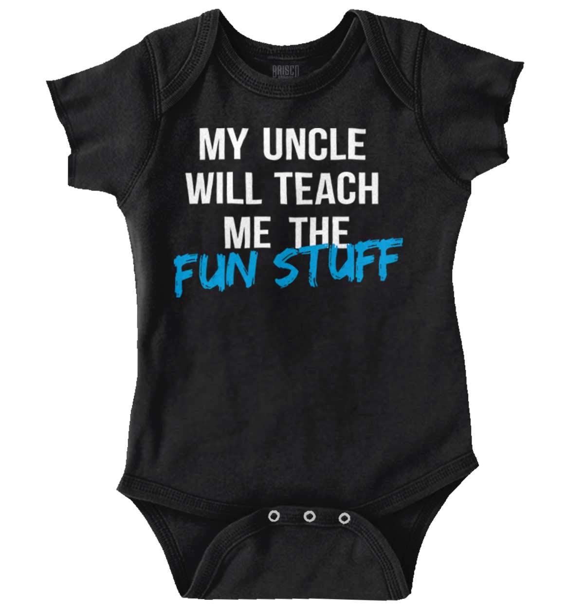 My Uncle Will Teach Me Fun Stuff | Funny Nephew Niece Danger Romper Bodysuit