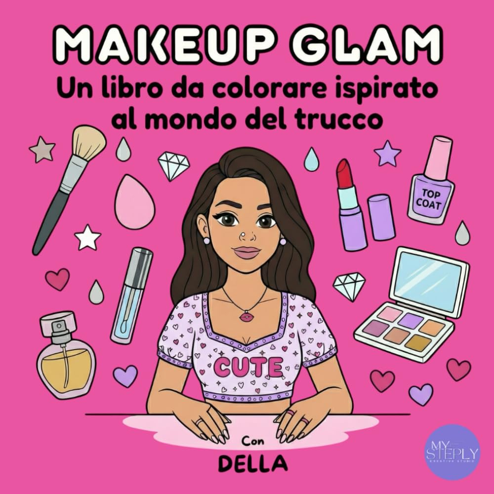 MAKEUP GLAM: Un libro da colorare ispirato al mondo del trucco