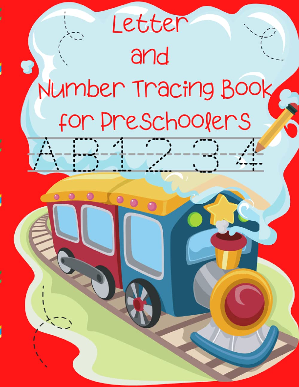 Letter and Number Tracing Book for Preschoolers: Handwritting Practice for Kids