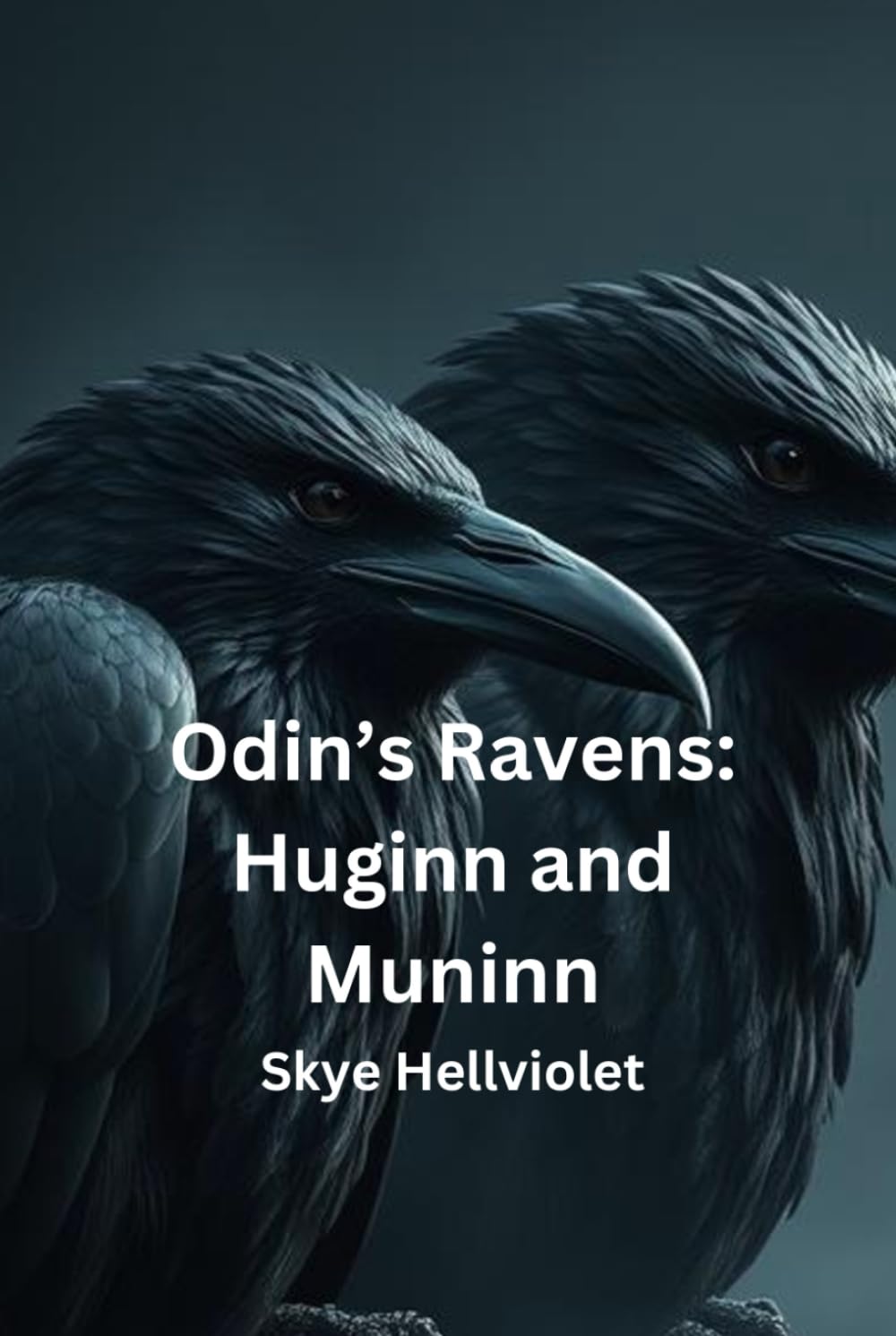 Odin’s Ravens: Huginn and Muninn (Norse Myths)