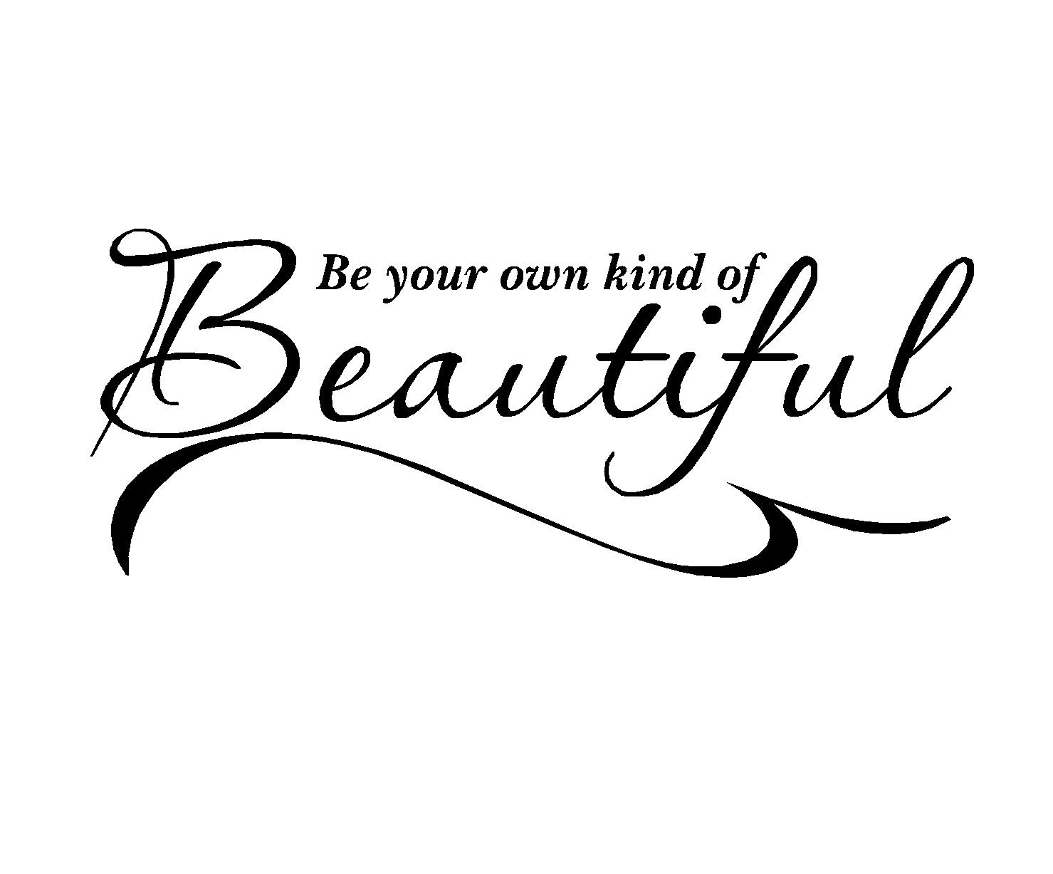 LightningSigns Be your own kind of beautiful inspirational quote Wall Art Vinyl Sticker LSWA7124 (Black, Small (580mm W x 229mm H))
