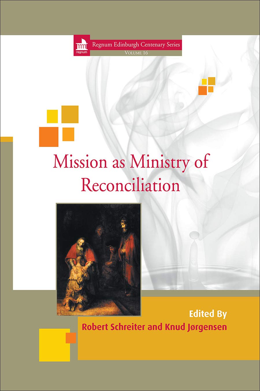 Buy Mission As Ministry of Reconciliation: 16 (Regnum Edinburgh Centenary) — BookShops.in