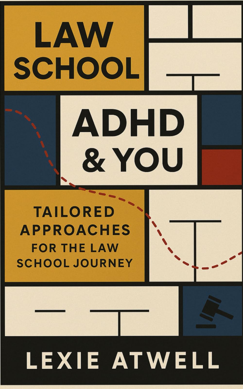 Law School, ADHD & You: Tailored Approaches for the Law School Journey