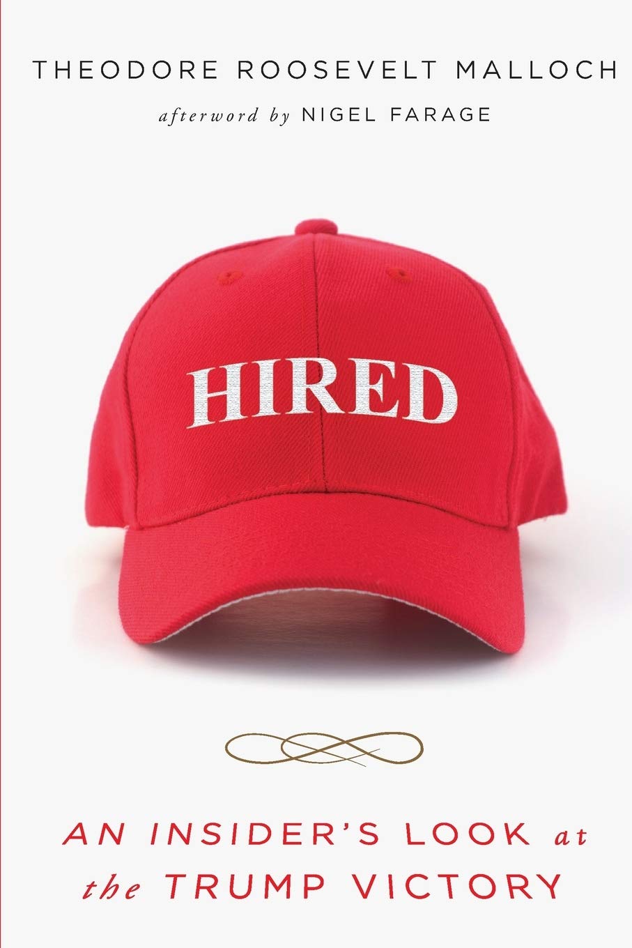 Buy Hired: An Insider's Look at the Trump Victory — BookShops.in