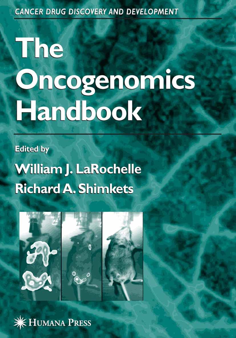 The Oncogenomics Handbook (Cancer Drug Discovery and Development)