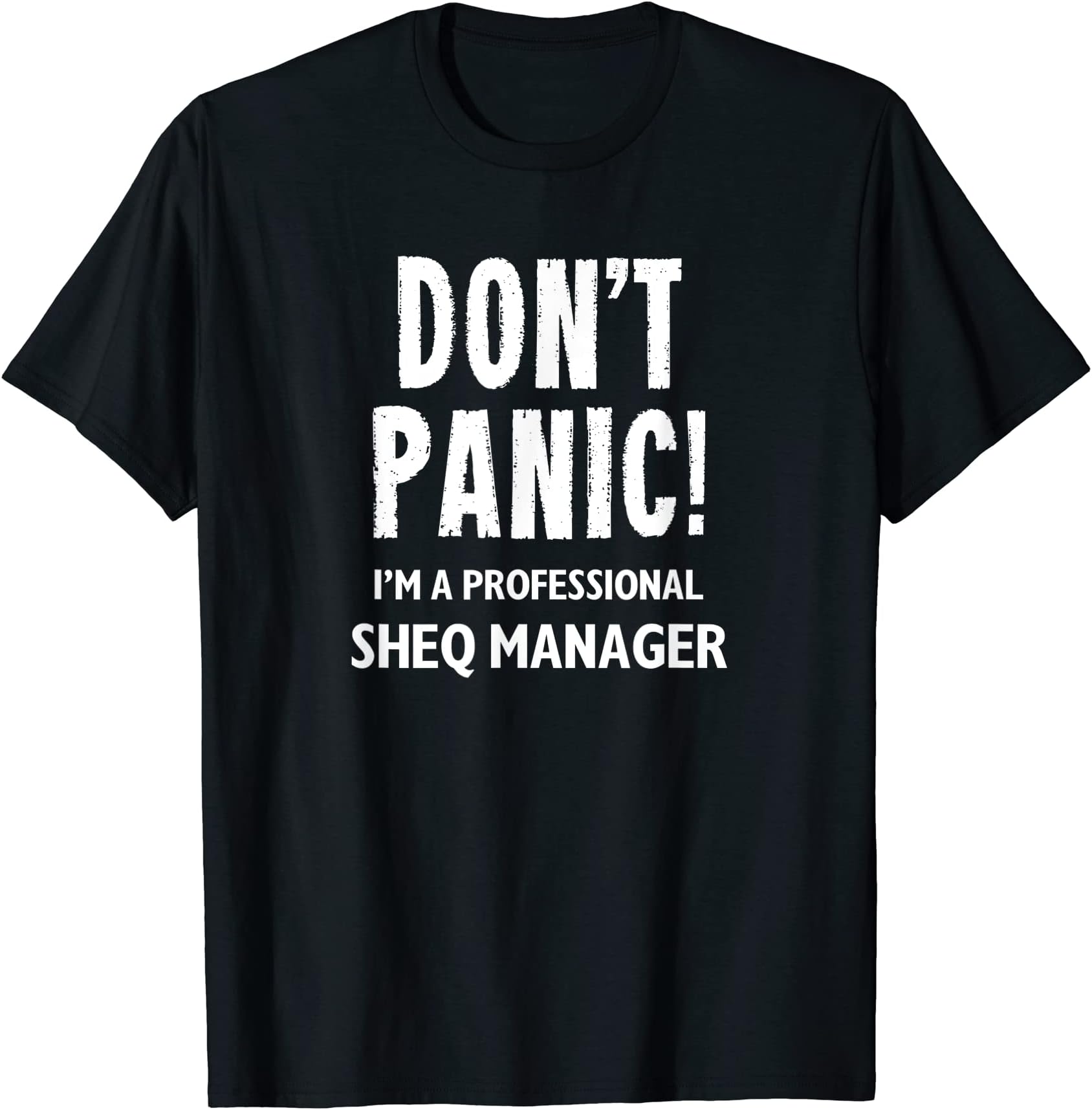 SHEQ Manager T-Shirt
