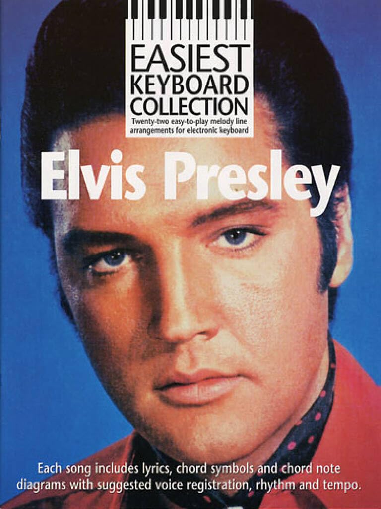 EASIEST KEYBOARD COLLECTION ELVIS PRESLEY KBD - Cover May Vary