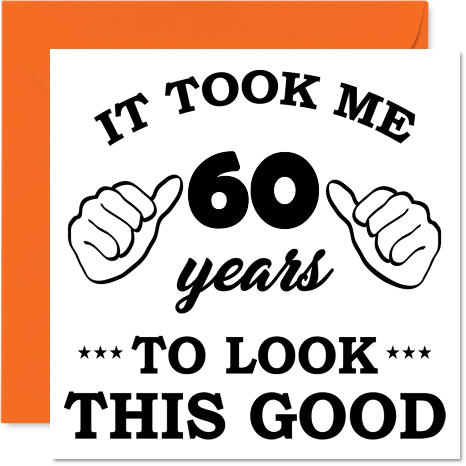 60th Birthday Cards for Women Men - It Took Me - Happy Birthday Card for 60 Year Old Woman Man Cousin Uncle Nanny Neighbour, 145mm Bday Greeting Cards