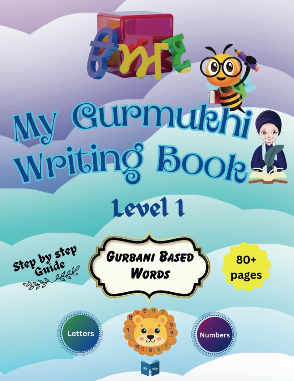 My Gurmukhi Writing Book Level 1