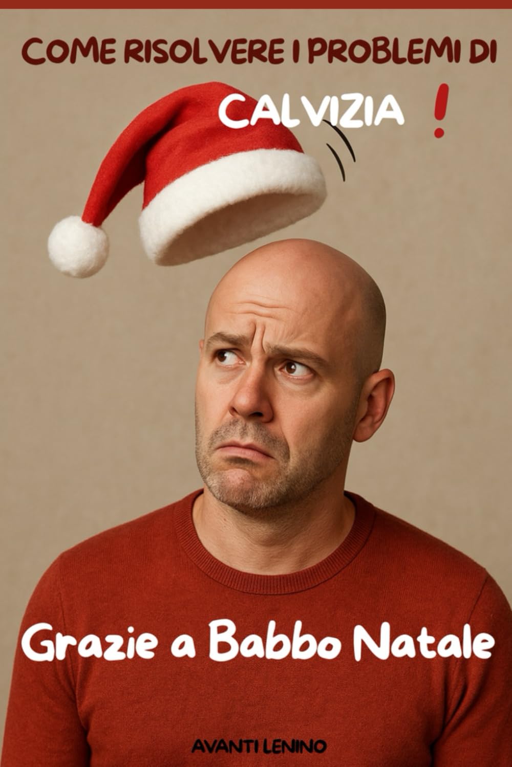 Come risolvere i problemi di calvizia grazie a Babbo Natale: Il VERO regalo per un Secret Santa
