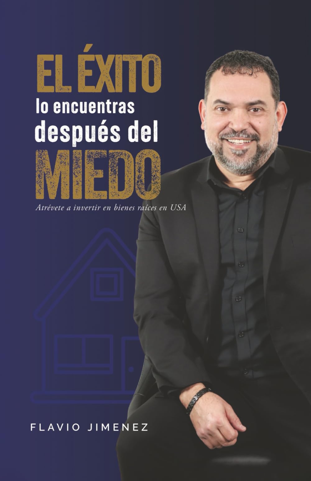 El Éxito lo Encuentras Después del Miedo