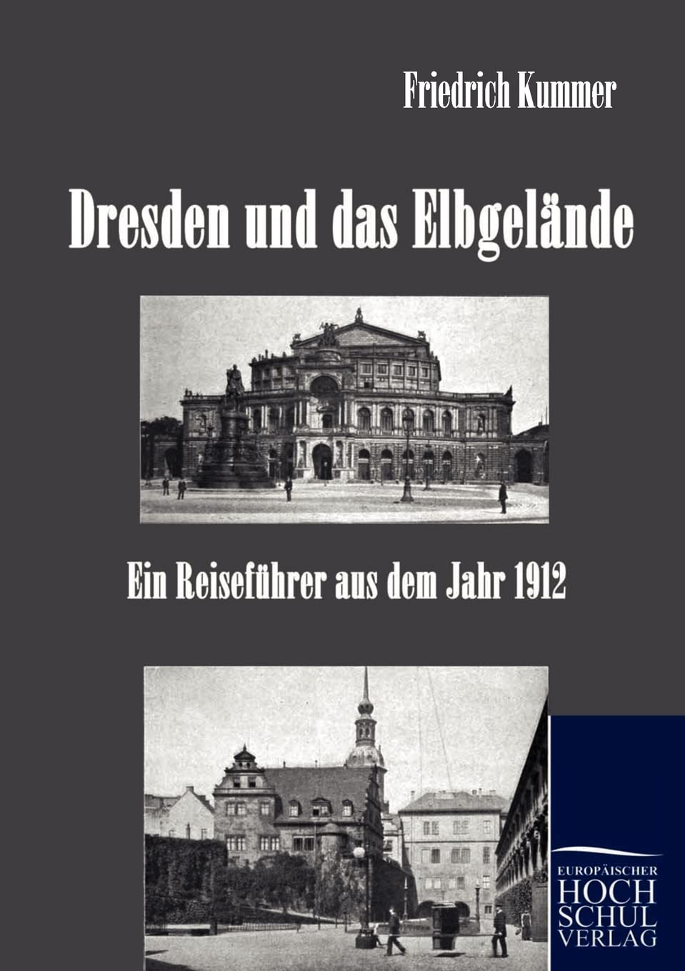 Dresden und das Elbgelande 1912 livre voyage Saxe guide historique ancien