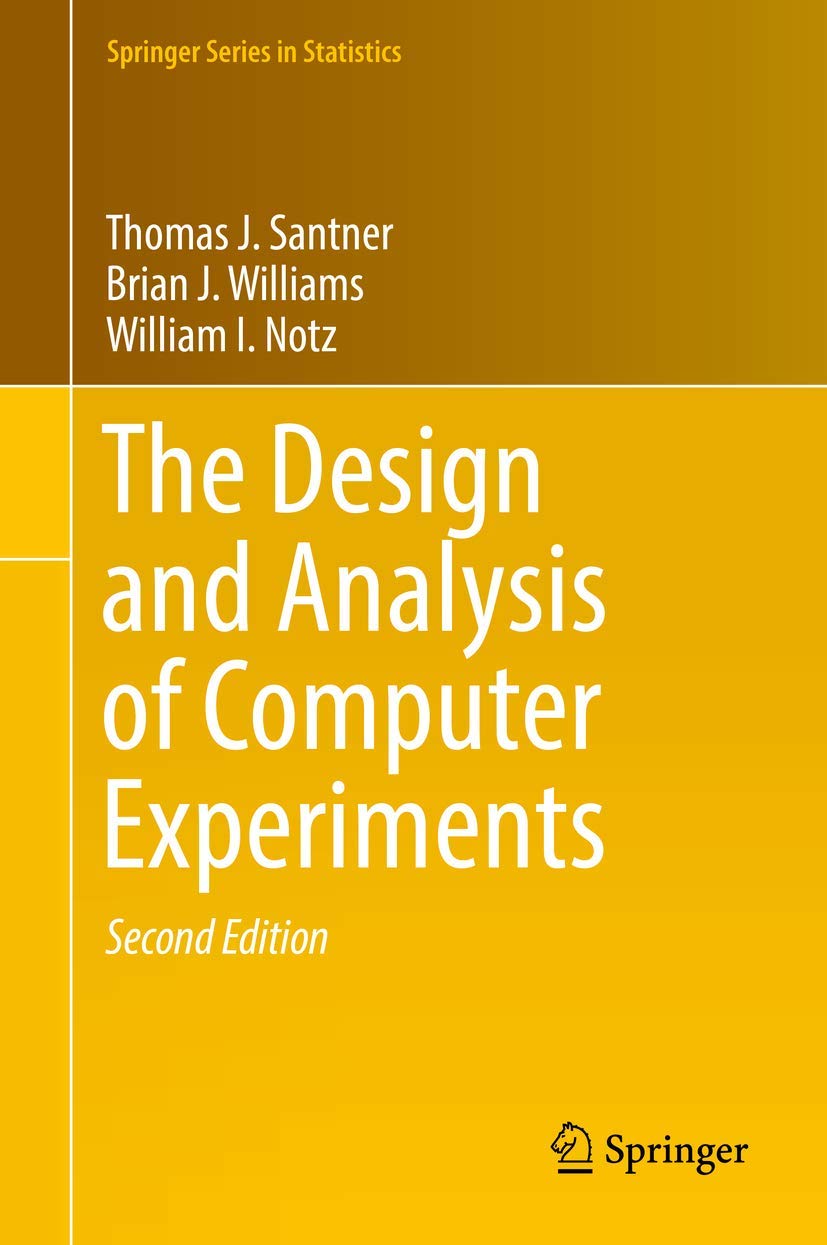 The Design and Analysis of Computer Experiments (Springer Series in Statistics)