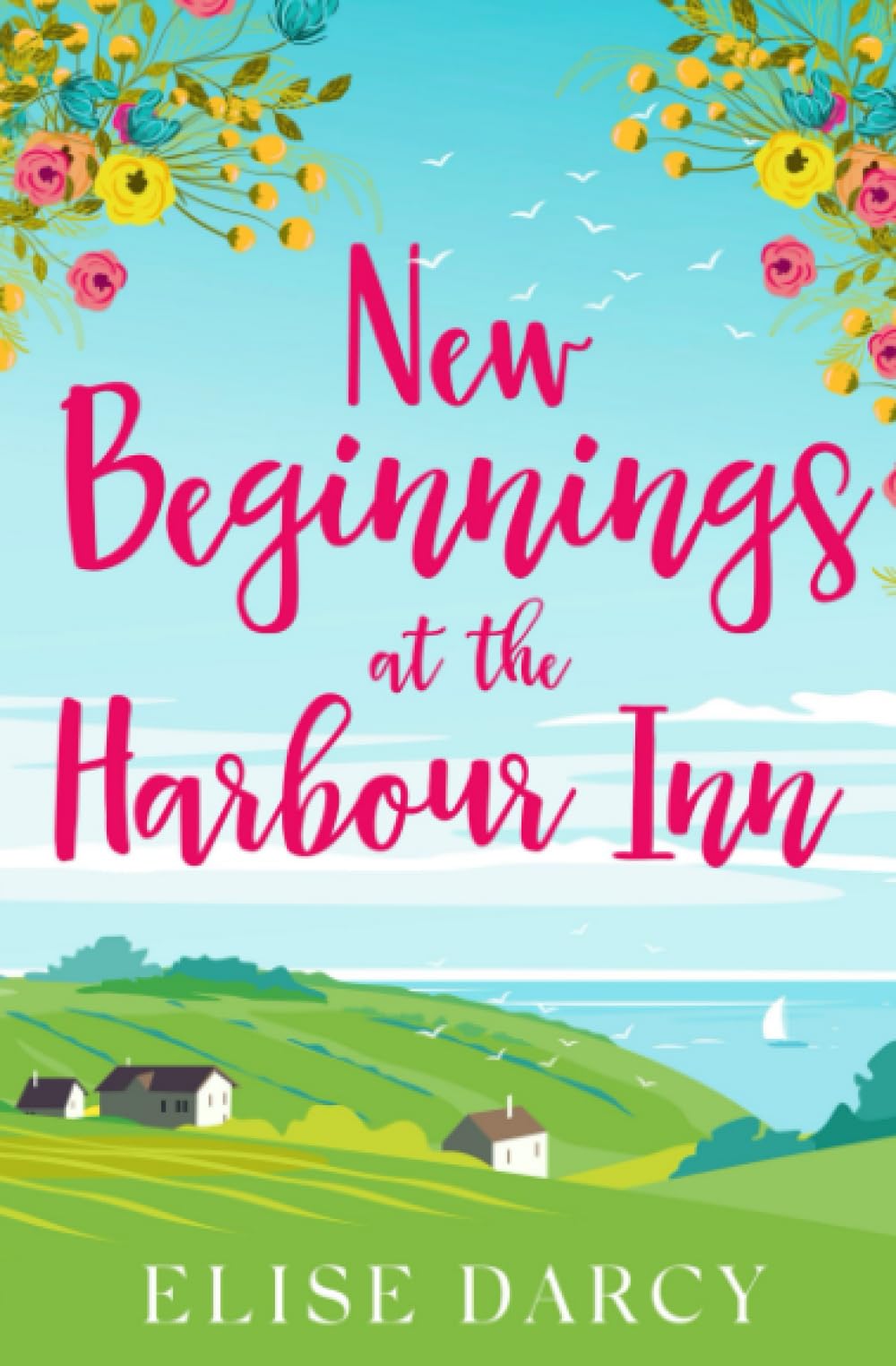 New Beginnings at the Harbour Inn: (The Sunrise Coast Book 1) (The Sunrise Coast Series)