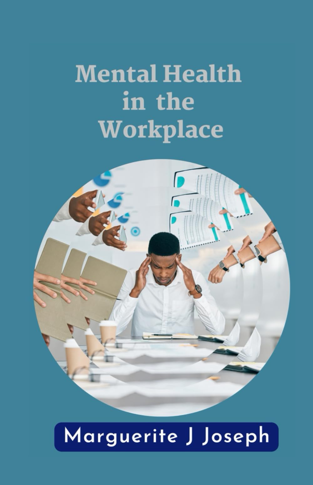 Mental Health in the Workplace