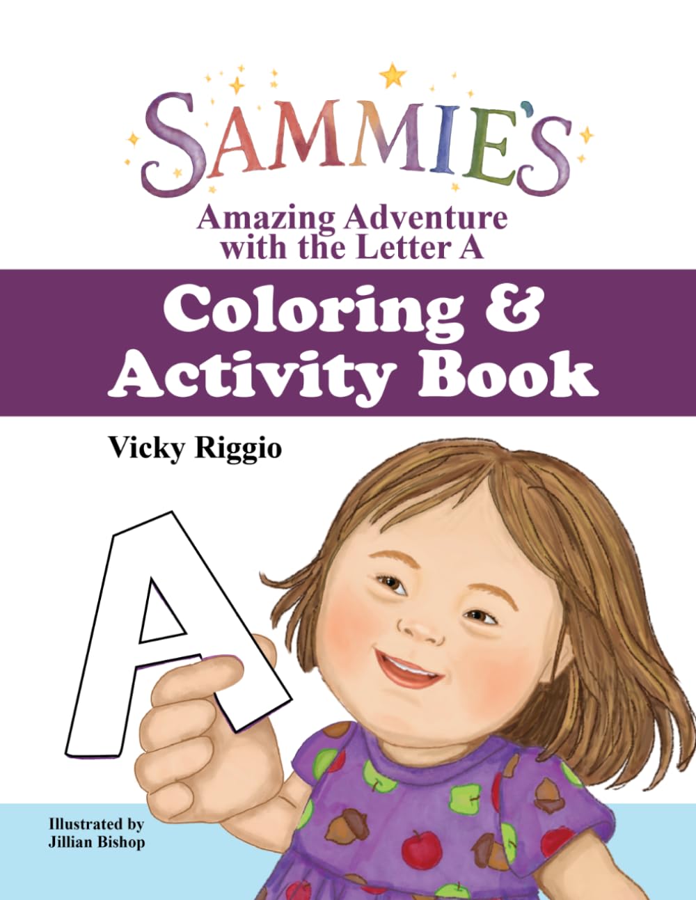 Sammie's Amazing Adventure with the Letter A: Coloring & Activity Book (A Books - Sammie)
