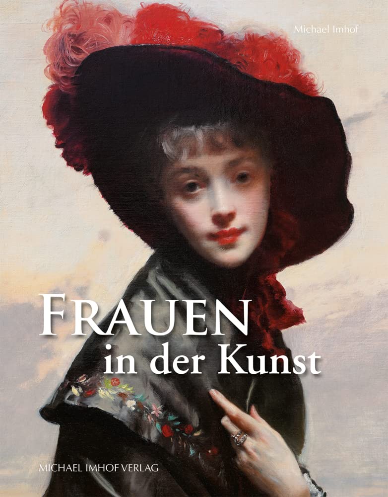 Frauen in der Kunst von Nofretete bis Marilyn Monroe