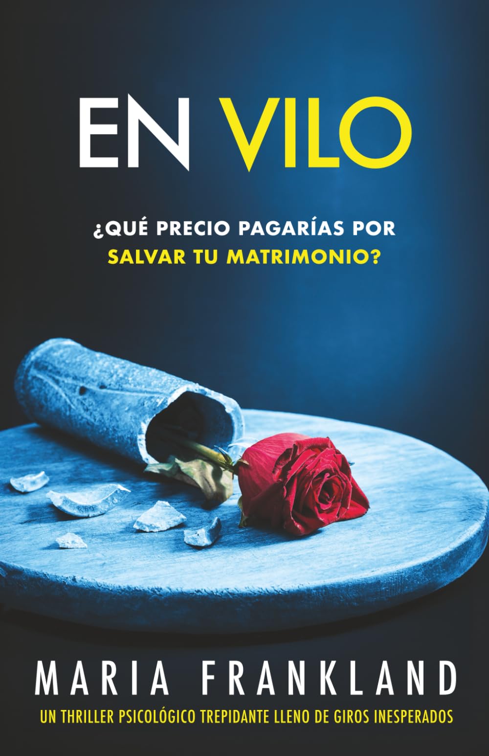 En Vilo: ¿Qué precio pagarías por salvar tu matrimonio?