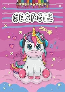 Georgie: Personalized Coloring Book for Georgie | Theme: Unicorn | Birthday gift for girl, daughter ... | Ages: 4-8 | 25 unicorn designs with name Georgie, Large size A4 (ca. 8.5 x 11 inches)