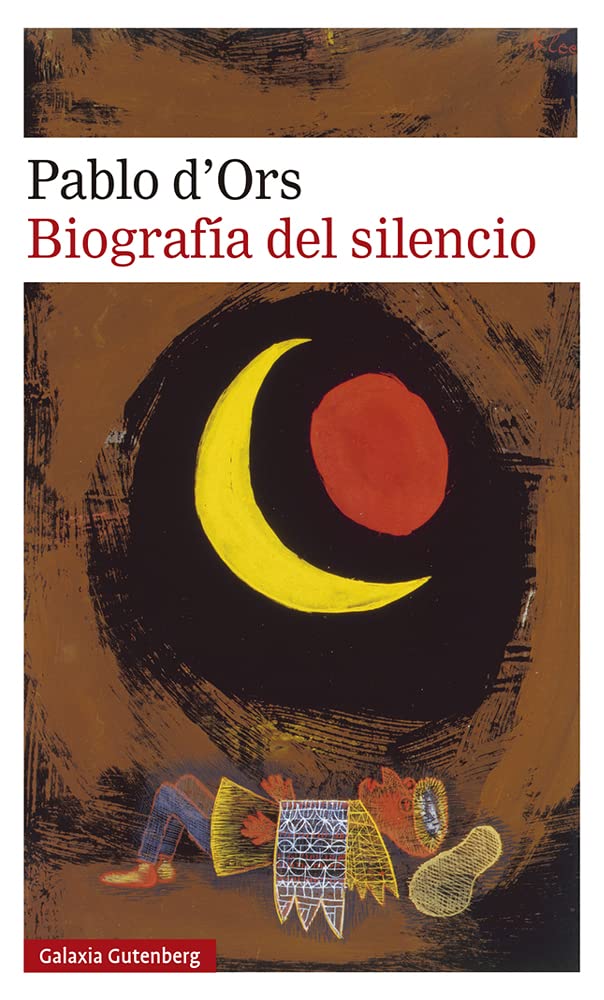Biografia del Silencio: Breve ensayo sobre la meditación (Narrativa)