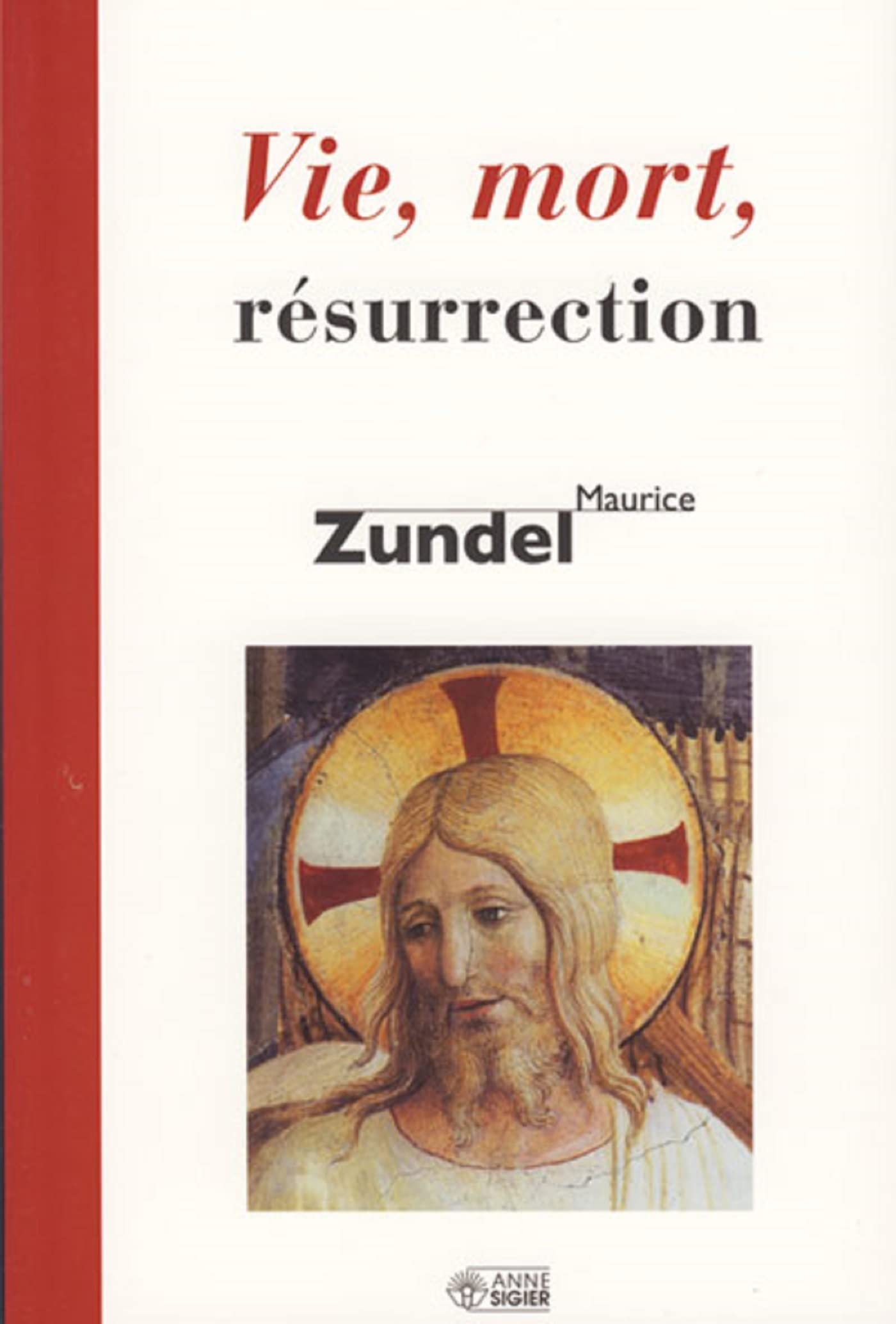 VIE MORT RESURRECTION