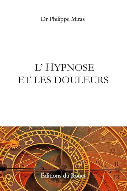 Portada de L'HYPNOSE ET LES DOULEURS