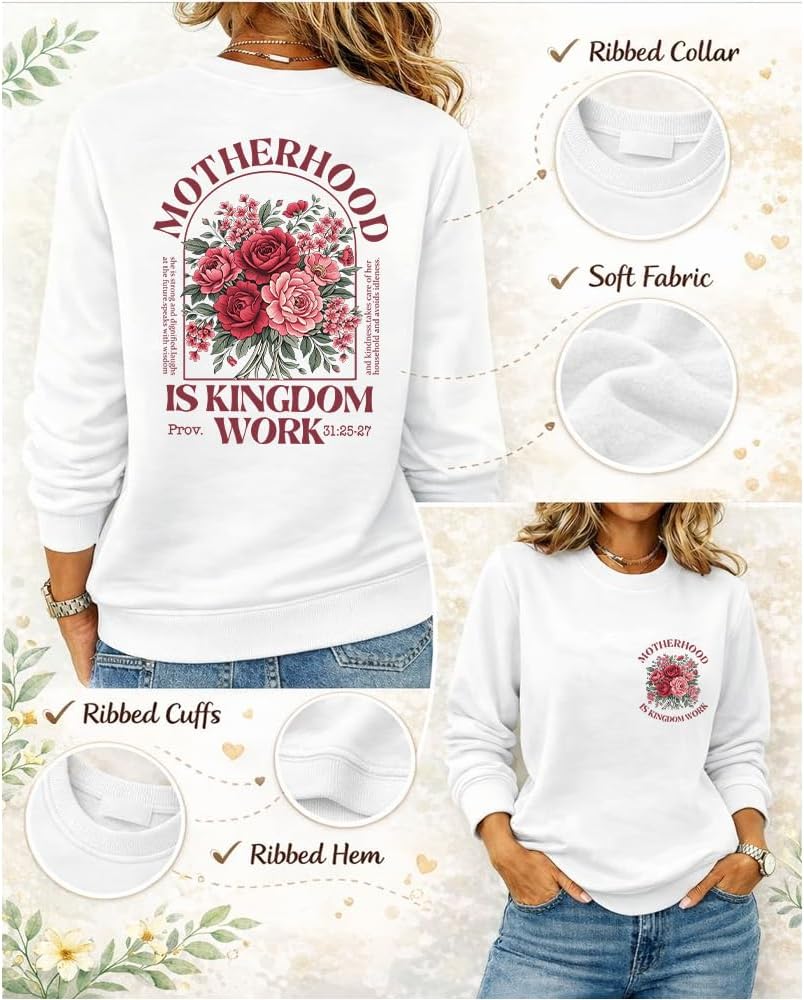 Motherhood Is Kingdom Work Christian Sweatshirt for Women Faith Mama Gift Pullover