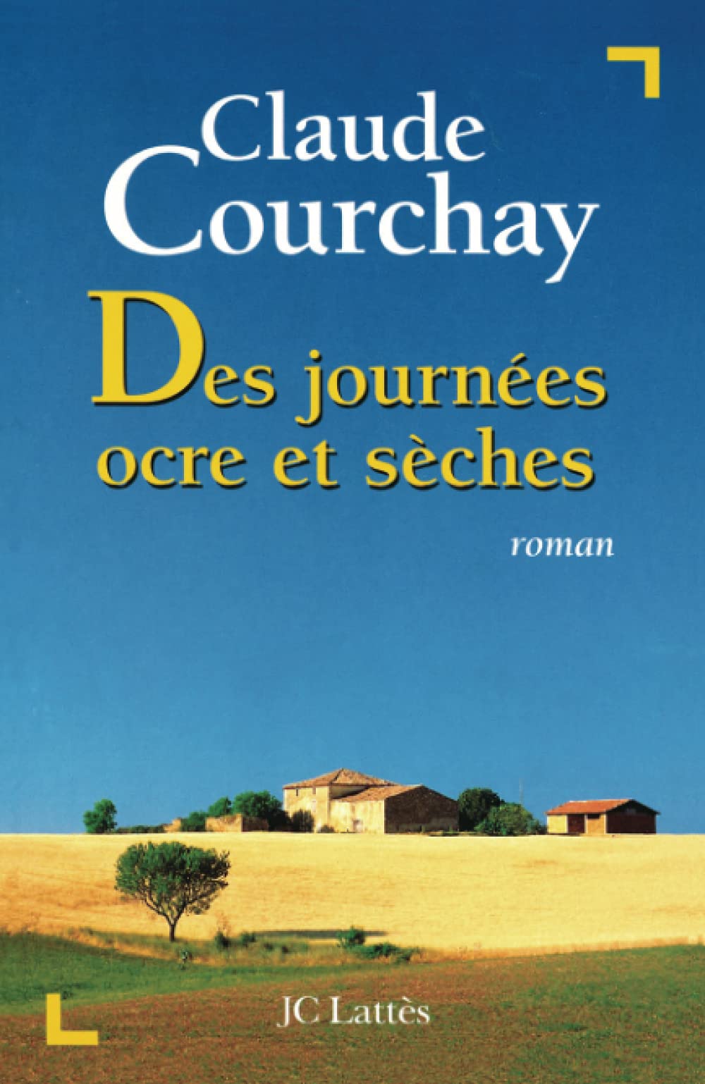 Des journées ocre et sèches