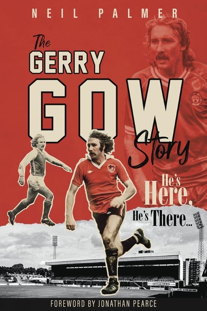 He's Here; He's There : The Gerry Gow Story