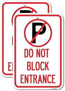 (2 Pack) Do Not Block Entrance (With No Parking Symbol) | 18" X 24" Heavy-Gauge Aluminum Sign | Rust Free Aluminum, Weather Resistant, Waterproof, Fade Resistant, 2 Pre-drilled Holes
