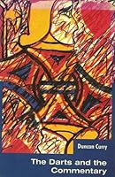 The Darts and the Commentary 1869961595 Book Cover