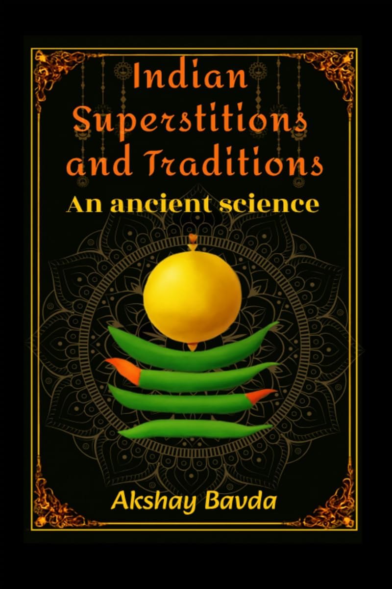 Indian Superstitions and Traditions : An Ancient Science