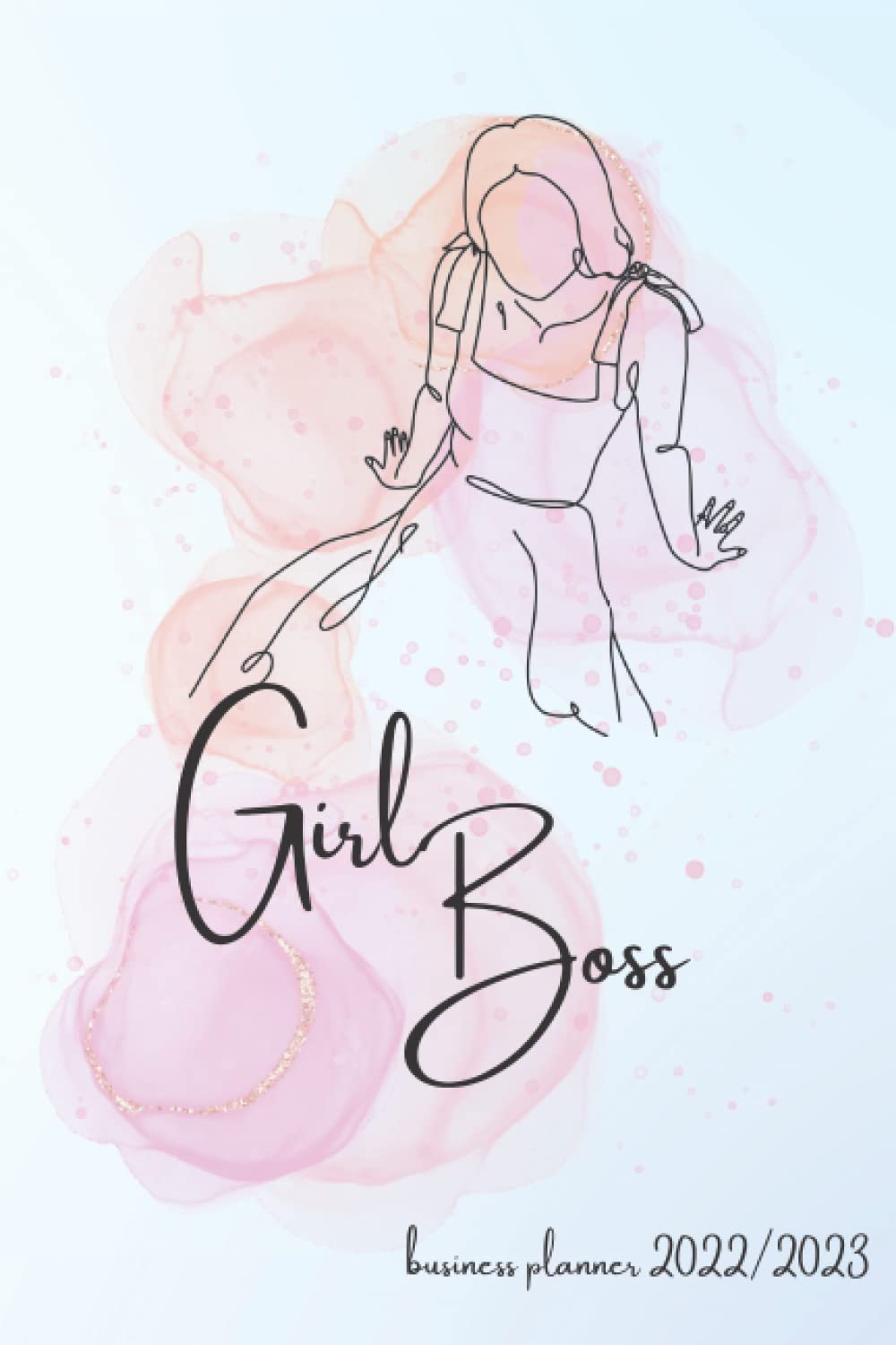 Independently published Girl Boss - Business Planner for 2022/2023. Small Business planner, calendar.