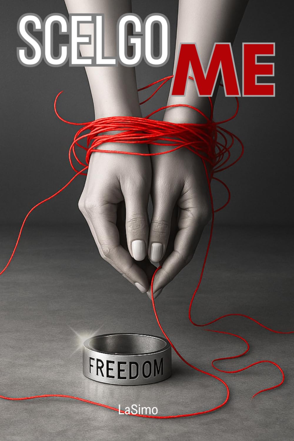 Scelgo ME: Guarire dalle Ferite Emotive, LiberarTi e Ricominciare da TE