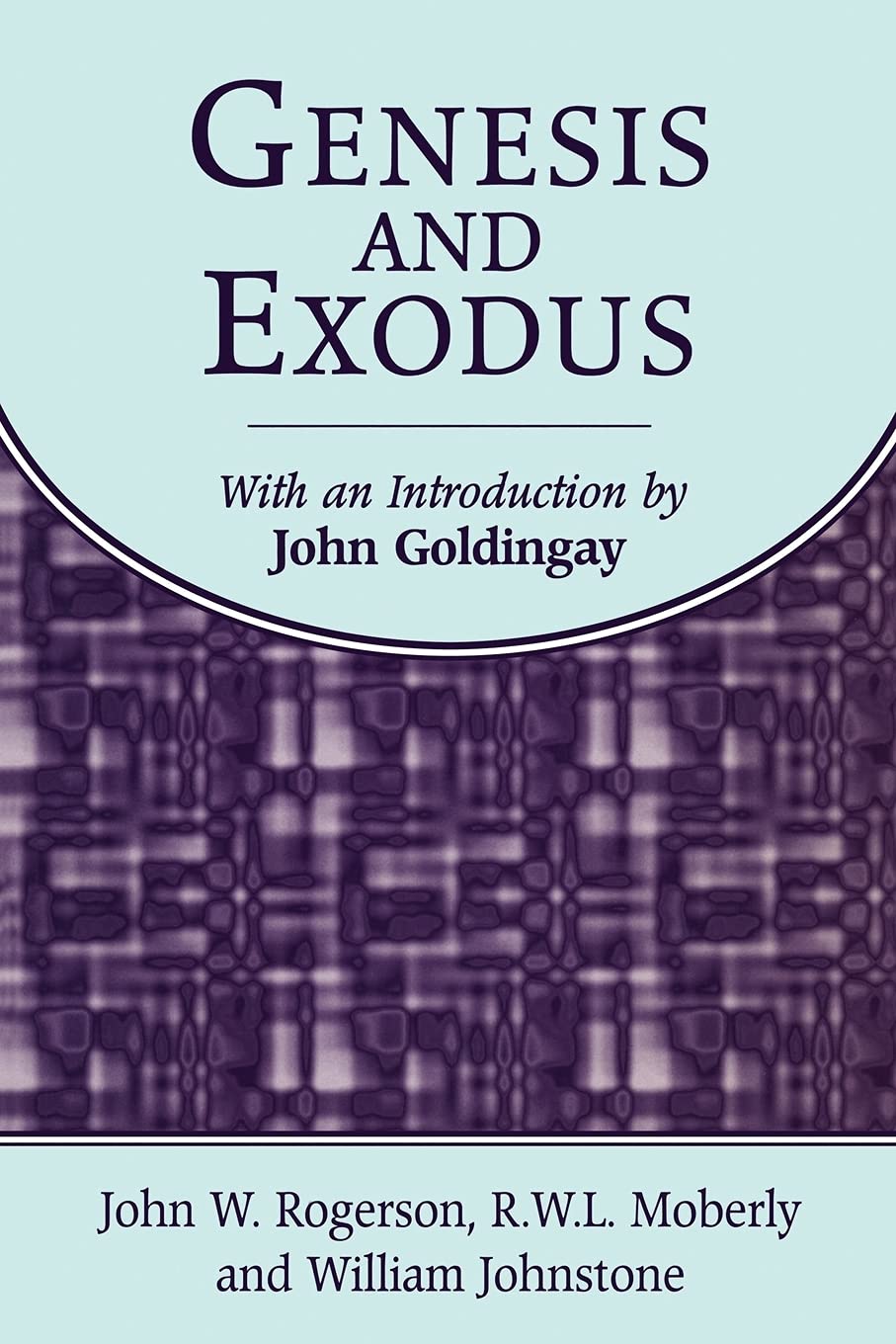 Genesis and Exodus: With an Introduction by John Goldingay (Biblical Guides)