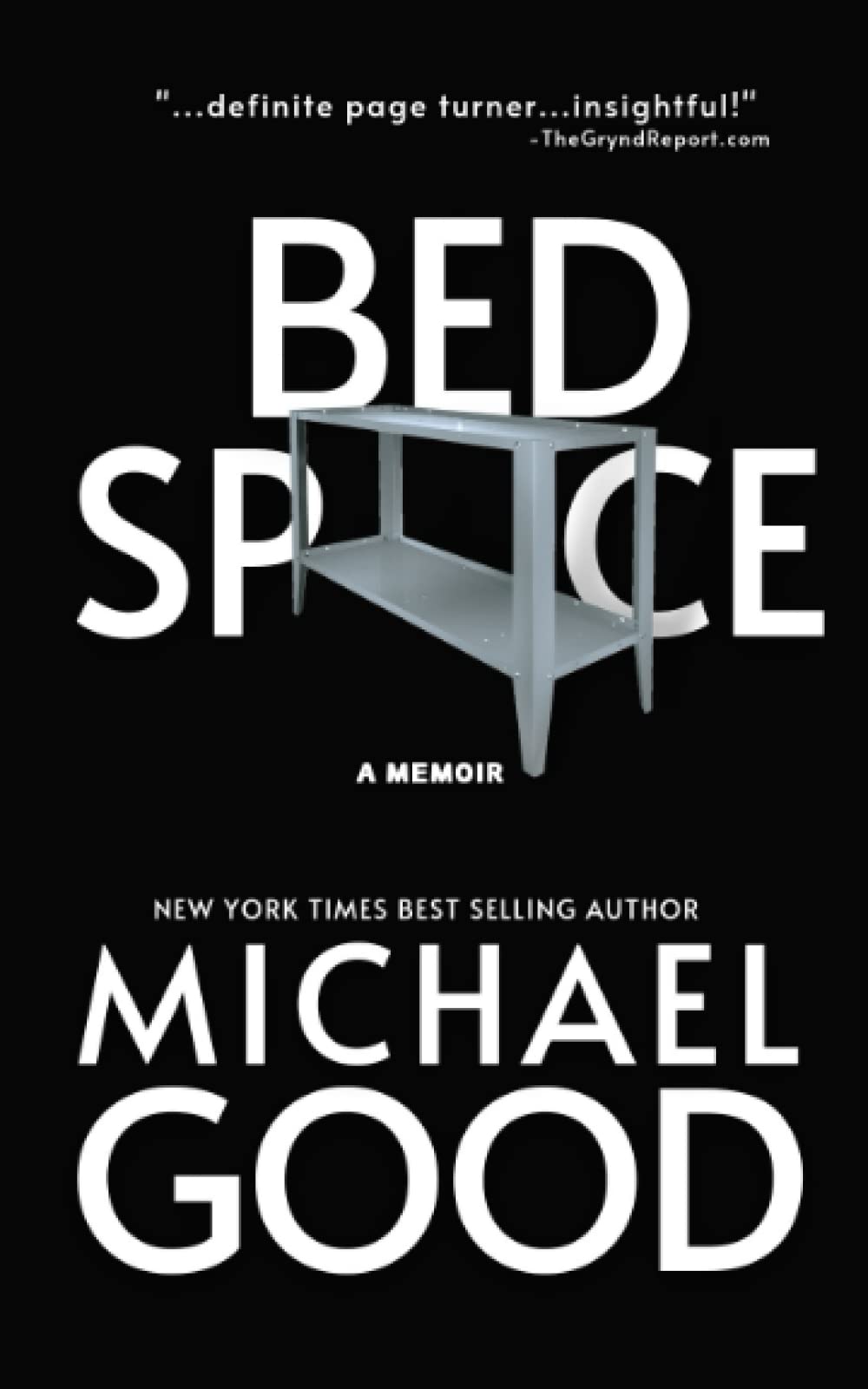 Bed Space: The Revolving Doors of The Grossman Rehabilitation Center (Federal Nightmares Book 2)