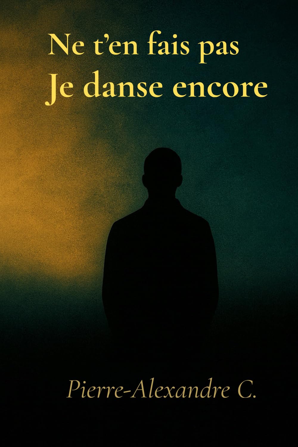 Ne t’en fais pas, je danse encore
