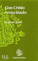Con Cristo resucitado (Cuadernos Palabra) 8482398083 Book Cover