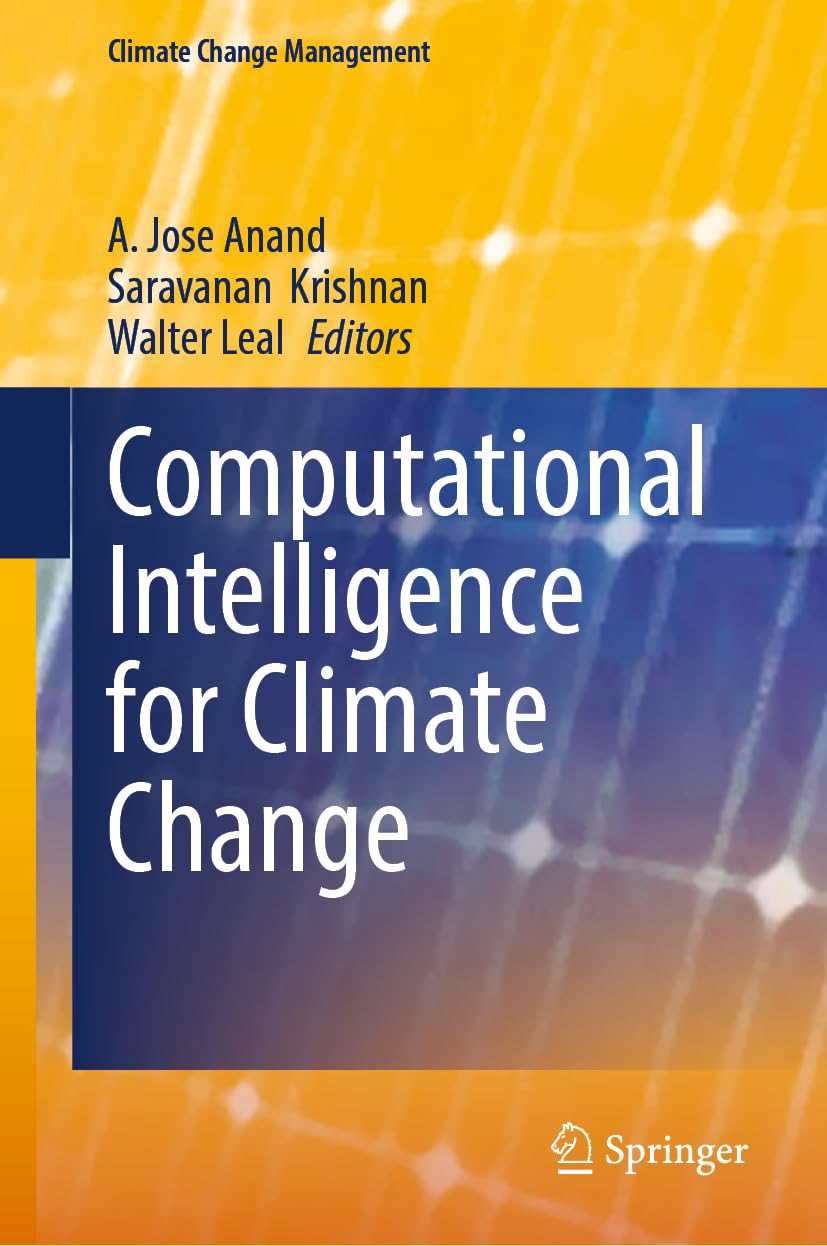 Computational Intelligence for Climate Change (Climate Change Management)