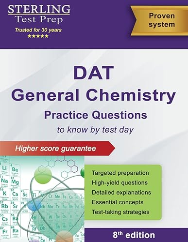 Sterling Test Prep DAT General Chemistry Practice Questions: High Yield DAT General Chemistry Questions