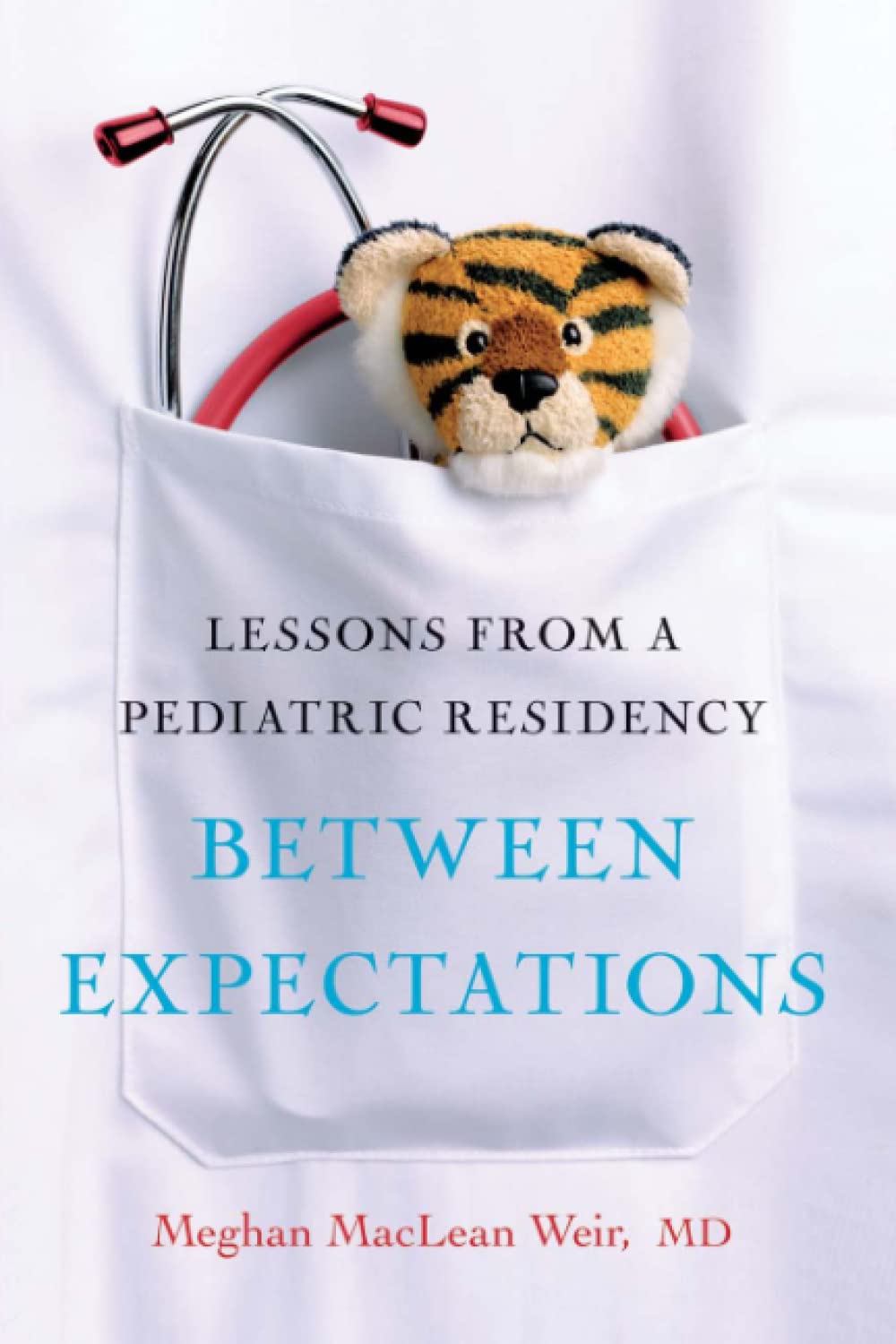 Between Expectations: Lessons from a Pediatric Residency